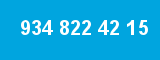 934 822 42 15 934 822 42 15